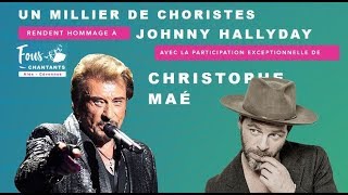 Christophe Maé  1000 Choristes Je te promets Johnny Hallyday  Fous Chantants dAlès 2018 [upl. by Dleifyar810]