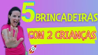 Top 5 brincadeiras para fazer com duas crianças [upl. by Heiskell]