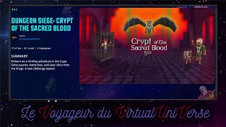 RUN  Dungeon Siege Crypt of the Sacred Blood  The Sandbox Alpha Season 4  All Quests [upl. by Mcmaster]