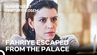 Kosem Learned That Fahriye Had Escaped From The Palace  Magnificent Century Kosem Episode 11 [upl. by Tamara]