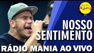 🔴 Radio Mania  Nosso Sentimento  Namoro Escondido [upl. by Hawley209]