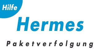 Hermes Sendungsverfolgung  So funktioniert die Paketverfolgung [upl. by Dloniger]