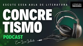 Escute esta aula completa sobre o Concretismo PODCAST [upl. by Piks]