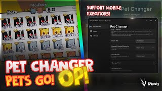 🚨 NEW PETS GO Pet Changer Script  Mobile and PC  Vesty Hub 🐾 [upl. by Aissila]