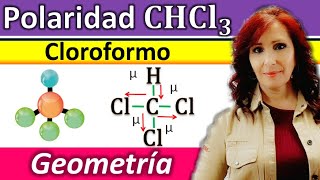 POLARIDAD CLOROFORMO👉CHCl3👉Polaridad triclorometano🔴 Geometría molecular CHCl3 [upl. by Noevart]