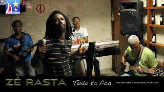 Zé Rasta Conquista o Público  Tudo Ta Fica Li Mé [upl. by Kotta]