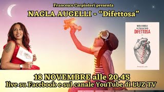 Francesco Carpinteri presenta NAGLA AUGELLI  “Difettosa” [upl. by Victoir]