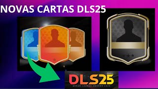 🚨 VAZOU O NOVO FORMATO DAS CARTAS PRO DLS 25 🚨😮 [upl. by Inaboy]