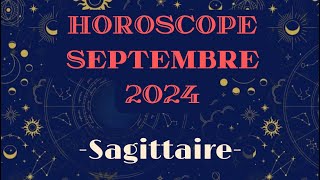 Horoscope Sagittaire Septembre 2024 par décan [upl. by Legin281]