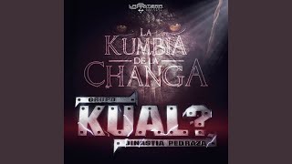 La Kumbia de la Changa [upl. by Ykcin698]