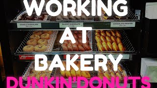 WORKING AT DUNKIN DONUTS BAKERY 2024  POV [upl. by Eniahpets574]