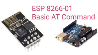 ESP 8266 WiFi module basic AT Command settings [upl. by Naujad]