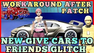 WORKAROUND AFTER PATCH NEW GIVE CARS TO FRIENDS GLITCH GTA5 FACILITY GCTF GTA V CAR DUPE [upl. by Imoin]