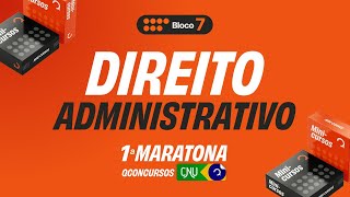 CNU  Bloco 7  Aula de Direito Administrativo Resolução de questões maratonaqc [upl. by Muffin]