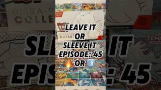 Leave It or Sleeve It Ep 45 A Pack Worth Remembering leaveitorsleeveit pokemon [upl. by Elletnahs]