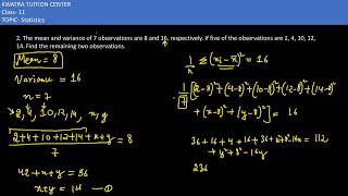 2 The mean and variance of 7 observations are 8 and 16 respectively If five of the observations [upl. by Min]