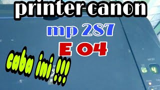 mp287 error E04 [upl. by Redfield]