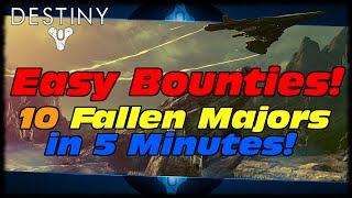 Destiny How To Kill 10 Fallen Majors In Under 5 Minutes Destiny Easy Bounty Farming Guide [upl. by Efioa]