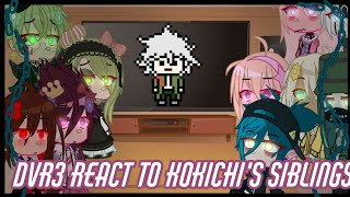 dvr3 react to kokichis siblings part 2 nagito komaeda 26 [upl. by Levon]