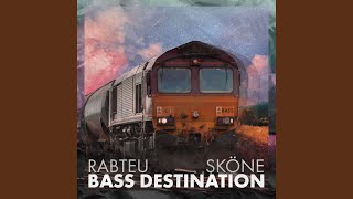 Bass Destination feat Sköne [upl. by Sillek]