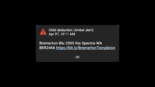 WEA 17 AMBER Alert Apr 7 2024 1011AM PDT [upl. by Tremaine]