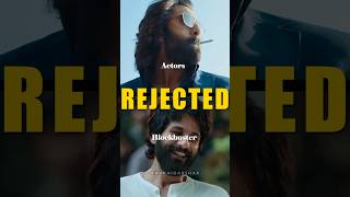 ACTORS REJECTED BLOCKBUSTER 🤬 [upl. by Veronika]