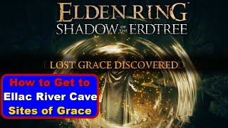 Elden Ring Dlc Ellac River Cave Location [upl. by Acsehcnarf]