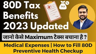 80D Tax Benefits  80D Medical Expenditure and Preventive Health Checkup  How to Fill 80D in ITR [upl. by Hcahsem]