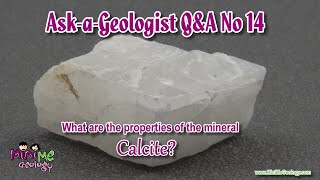 AskaGeologist 14 What are the properties of the mineral calcite [upl. by Brigitte]