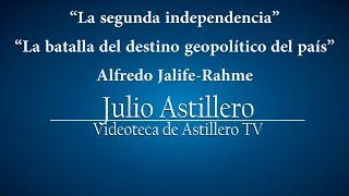 “La segunda independencia” Alfredo Jalife [upl. by Enella81]