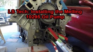 LS Tech Installing the Melling 10295 Oil Pump [upl. by Aelber]