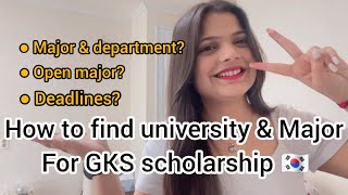 How to find university and major for gks scholarship 2025 gksscholarship [upl. by Frazer]