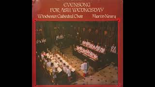 Evensong for Ash Wednesday Winchester Cathedral Choir directed by Martin Neary [upl. by Neersan]