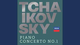 Tchaikovsky Piano Concerto No 1 in BFlat Minor Op 23 TH 55  1 Allegro non troppo e [upl. by Jenda523]