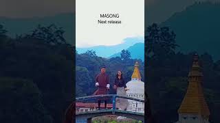 Masong next release JigmeDorjioh5gd [upl. by Dacia]