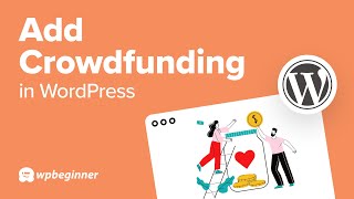 How to Add Crowdfunding in WordPress Step by Step [upl. by Ahtibat]