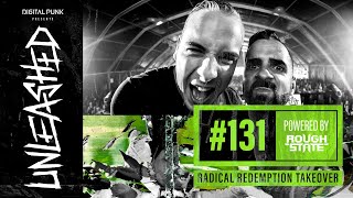 131  Digital Punk  Unleashed Powered By Roughstate Radical Redemption Takeover [upl. by Decato476]