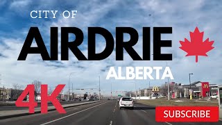 Airdrie Alberta City Tour  Driving Tour 4k [upl. by Jaret309]