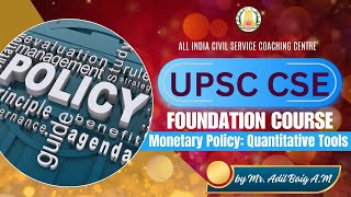 Day 101 I Monetary Policy Quantitative Tools by Mr Adil Baig AM [upl. by Collar]