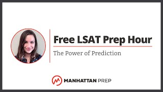 Free LSAT Prep Hour Reading Comprehension the Power of Prediction [upl. by Neyu]