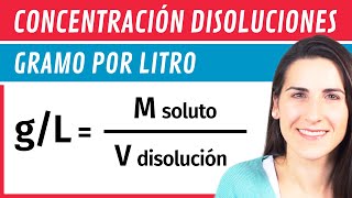 Concentración GRAMO POR LITRO ⚗️ Disoluciones [upl. by Nerland]