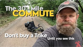 Triking a 30 Mile Commute  First ride on a Trike  Restless Viking [upl. by Jeffie]