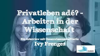 Wissenschaft und Privatleben – Interview mit Ozeanwissenschaftlerin Ivy Frenger [upl. by Esyle]