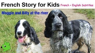 French Story for Kids  Dogs at the River [upl. by Llehsam492]