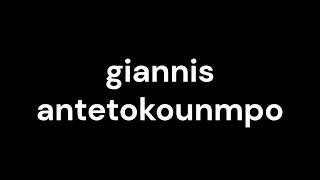 How to Pronounce giannis antetokounmpo [upl. by Vanhomrigh117]