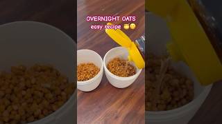 Overnight Oats Recipe Easy Delicious amp Healthy 🍯😋☺️ [upl. by Derej167]