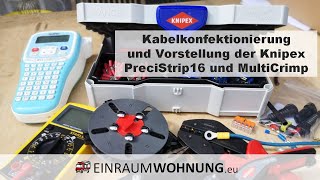 Kabel WoMo konfektionieren  Aderendhülsen  Flachstecker  Knipex PreciStrip16 amp MultiCrimp NEU [upl. by Ynnaffit927]