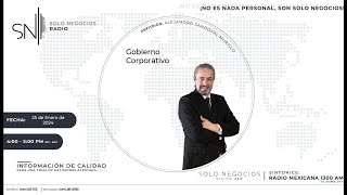 SNR Solo Negocios Radio del 25 de enero de 2024 [upl. by Fromma888]