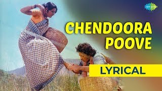 Chendoora Poove Lyrical  16 Vayathiniley  Bharathiraja  Kamal Haasan Sridevi Rajinikanth [upl. by Animrelliug119]