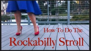 How To Do The Rockabilly Stroll [upl. by Misa]